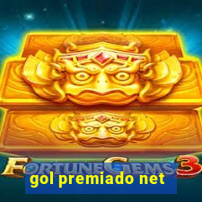 gol premiado net - Riches